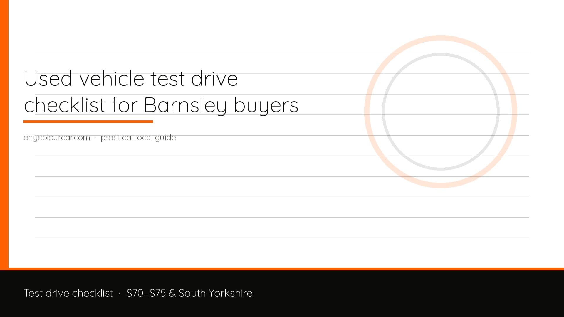 Used vehicle test drive checklist for Barnsley buyers
